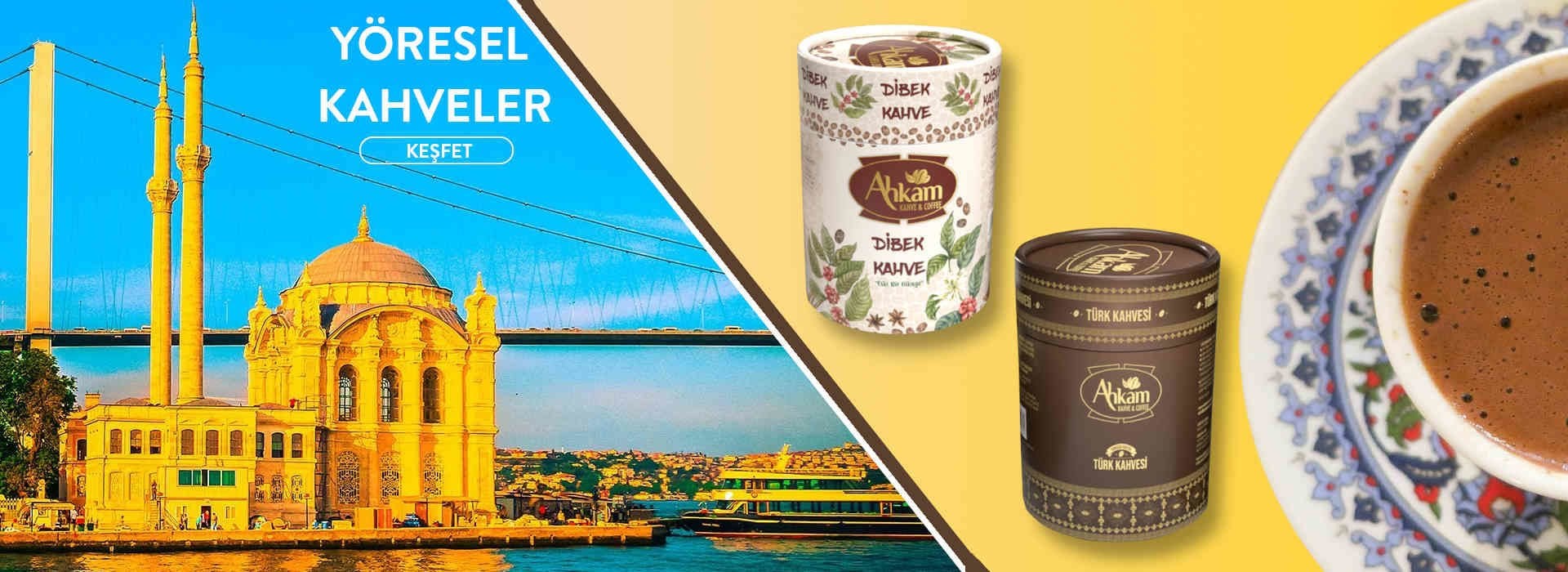 AHKAM YÖRESEL KAHVELER